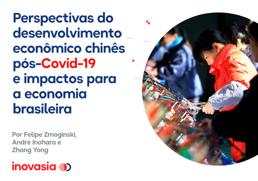 Perspectivas do desenvolvimento econômico chinês pós-Covid-19 e impactos para a economia brasileira